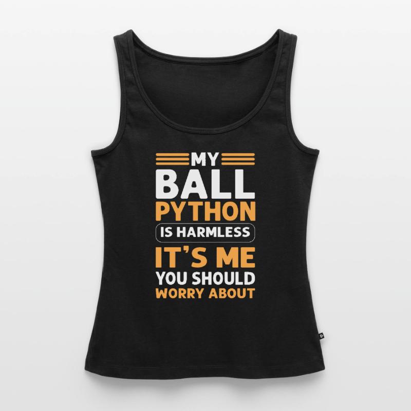 My ball python is harmless. Royal Python Women’s Premium Organic Tank top