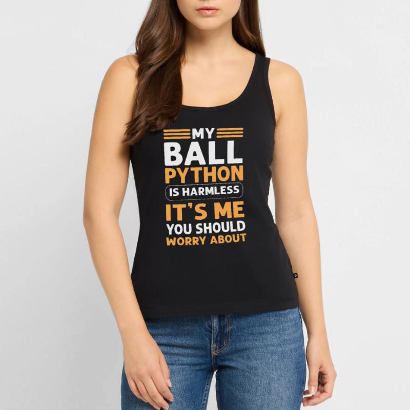 My ball python is harmless. Royal Python Women’s Premium Organic Tank top