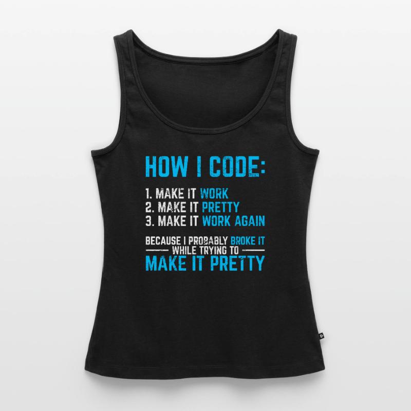 Programmeur Codeur Développeur de logiciels Programming Co Débardeur bio Premium Femme