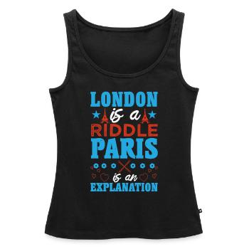 LONDRES EST UNE ÉNIGME PARIS EST UNE EXPLICATION - Débardeur bio Premium Femme - noir - Devant - AI Model Female 172 light (172cm)