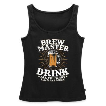 Maître brasseur buvez tout ce que vous voulez brasseur de bière artisanale Ho - Débardeur bio Premium Femme - noir - Devant - AI Model Female 172 light (172cm)