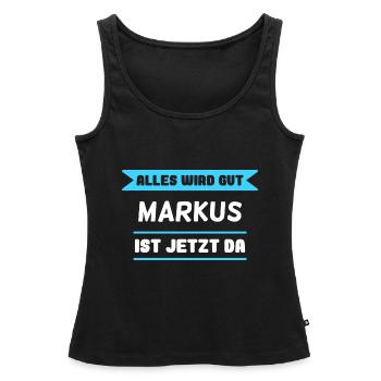 Markus Name Design für stolze Markus - Frauen Premium Organic Tank Top - Schwarz - Vorne - AI Model Female 172 light (172cm)