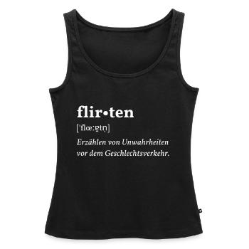 Flirten - Duden Eintrag - Frauen Premium Organic Tank Top - Schwarz - Vorne - AI Model Female 172 light (172cm)