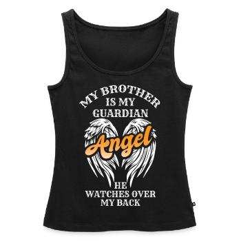 Brother Grief, Brother Is My Guardian Angel - Women’s Premium Organic Tank top - black - Front - AI Model Female 172 light (172cm)