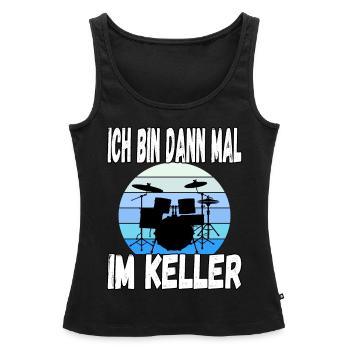 Ich bin dann mal im Keller - Frauen Premium Organic Tank Top - Schwarz - Vorne - AI Model Female 172 light (172cm)