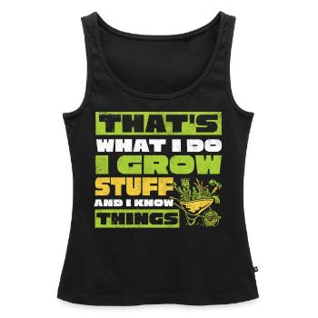 I build things And I know things, gardener - Women’s Premium Organic Tank top - black - Front - AI Model Female 172 light (172cm)
