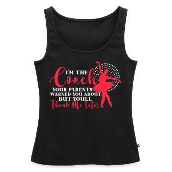 Ballet Dancing Sarcastic Quote Dance Class Trainer - Frauen Premium Organic Tank Top - Schwarz - Vorne - AI Model Female 172 light (172cm)