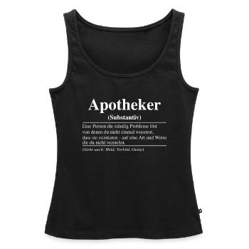 Apotheker Apotheke Apothekerin Apotheker Geschenk - Frauen Premium Organic Tank Top - Schwarz - Vorne - AI Model Female 172 light (172cm)