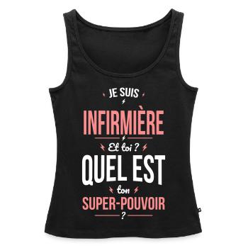 Je suis infirmière - Super-pouvoir - Débardeur bio Premium Femme - noir - Devant - AI Model Female 172 light (172cm)