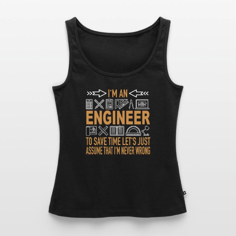 Engineer Save Time Never Wrong IT knowledge Women’s Premium Organic Tank top