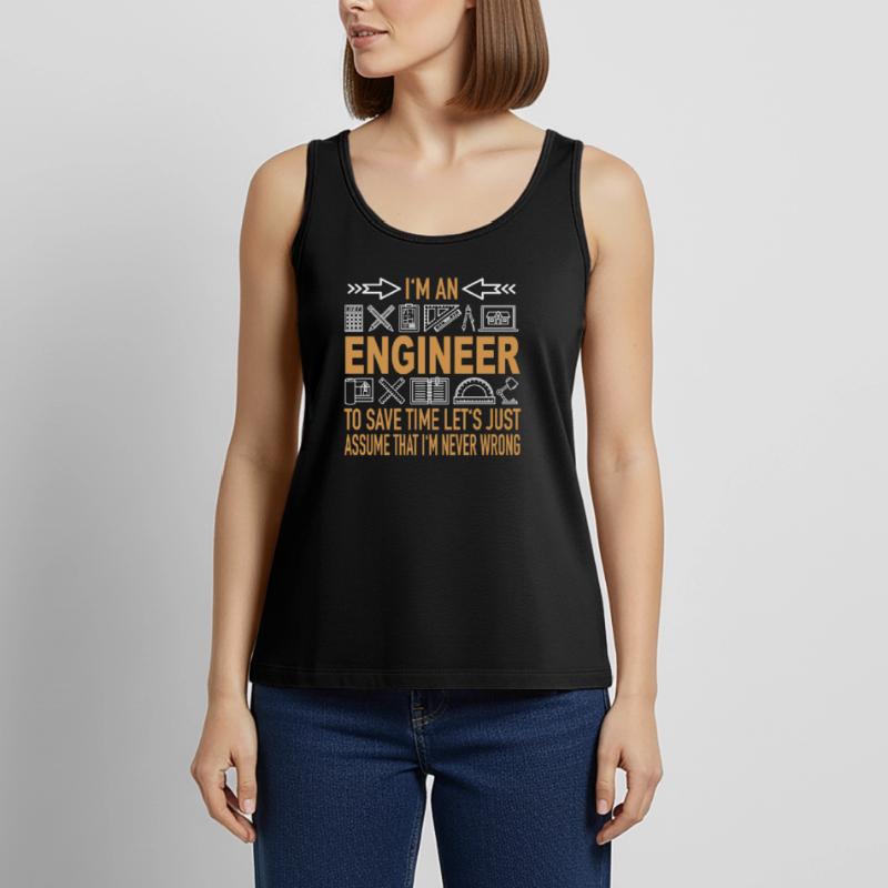 Engineer Save Time Never Wrong IT knowledge Women’s Premium Organic Tank top