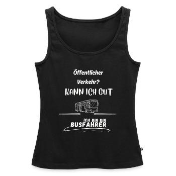 Busfahrer lustig humorvoll Gag Geschenk - Frauen Premium Organic Tank Top - Schwarz - Vorne - AI Model Female 172 light (172cm)