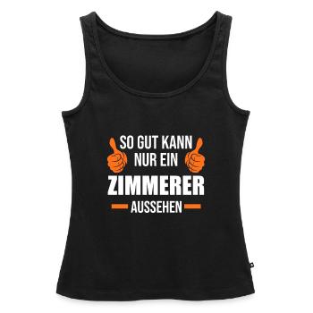 Zimmerer Beruf Zimmerei Geschenk - Frauen Premium Organic Tank Top - Schwarz - Vorne - AI Model Female 172 light (172cm)