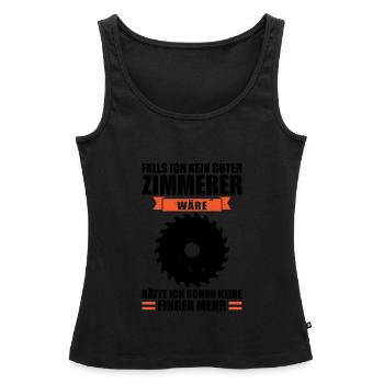 Zimmermann Beruf Zimmerei Geschenk - Frauen Premium Organic Tank Top - Schwarz - Vorne - AI Model Female 172 light (172cm)