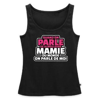 on parle meilleure mamie du monde on parle de moi - Débardeur bio Premium Femme - noir - Devant - AI Model Female 172 light (172cm)