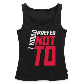 Je préfère ne pas - Débardeur bio Premium Femme - noir - Devant - AI Model Female 172 light (172cm)