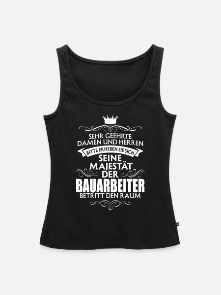 BAUARBEITER - Majestät - Frauen Premium Organic Tank Top - Schwarz