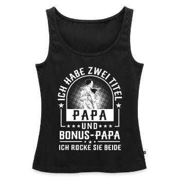 Bonus Papa - Frauen Premium Organic Tank Top - Schwarz - Vorne - AI Model Female 172 light (172cm)