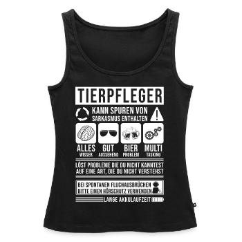 Tierpfleger Spruch lustig - Frauen Premium Organic Tank Top - Schwarz - Vorne - AI Model Female 172 light (172cm)