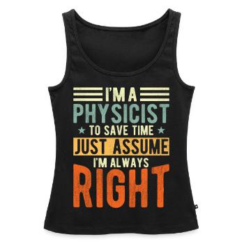 Physicist - Women’s Premium Organic Tank top - black - Front - AI Model Female 172 light (172cm)