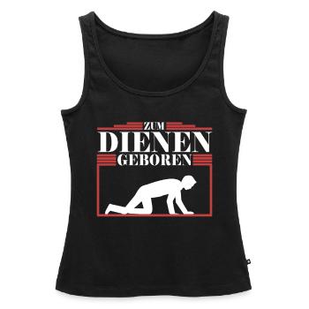 Diener - Femdom Dominanz Sklave BDSM Sub Devot - Frauen Premium Organic Tank Top - Schwarz - Vorne - AI Model Female 172 light (172cm)