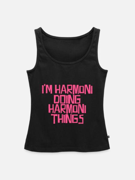 I'm Harmoni doing Harmoni things - Frauen Premium Organic Tank Top - Schwarz