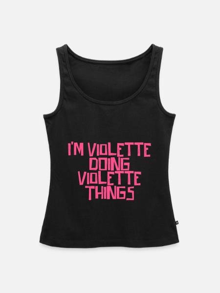 I'm Violette doing Violette things - Frauen Premium Organic Tank Top - Schwarz