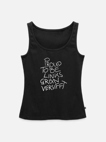 PROUD TO BE LINKSGÜNVERSIFFT - Frauen Premium Organic Tank Top - Schwarz