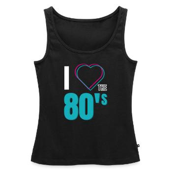 I LOVE THE 80'S - Frauen Premium Organic Tank Top - Schwarz - Vorne - AI Model Female 172 light (172cm)