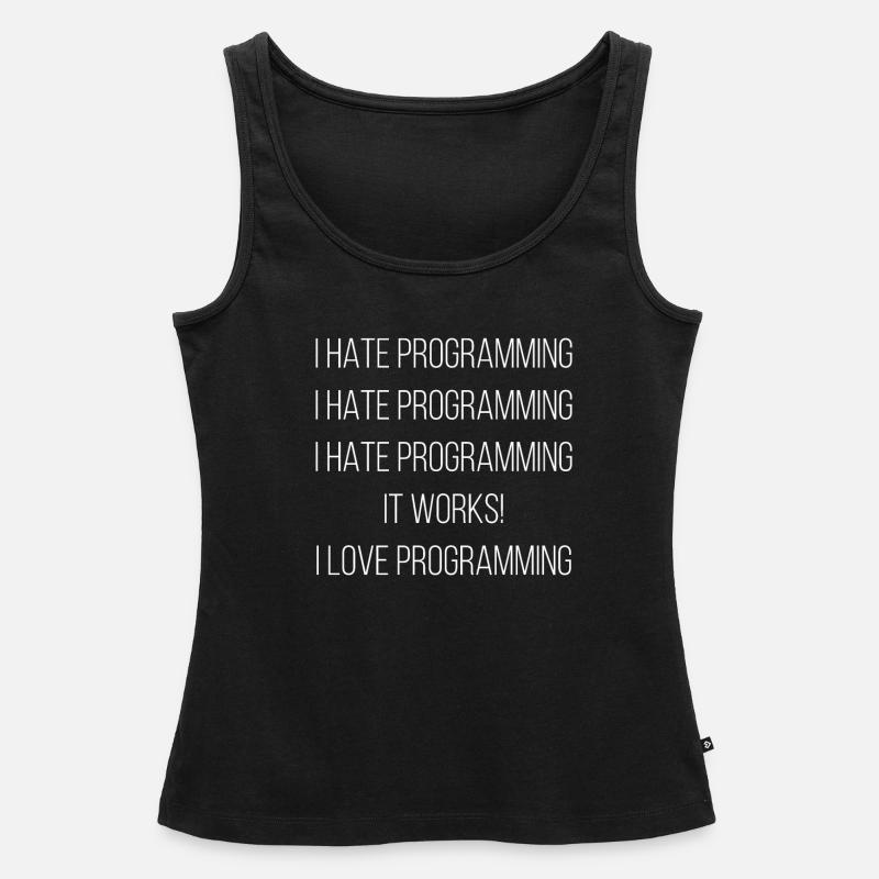 Je déteste la programmation ... J’adore la programmation - Débardeur bio Premium Femme - noir