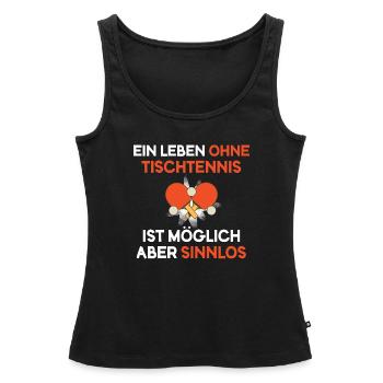 Tischtennis Pingpong Sport Tischtennisspieler - Frauen Premium Organic Tank Top - Schwarz - Vorne - AI Model Female 172 light (172cm)