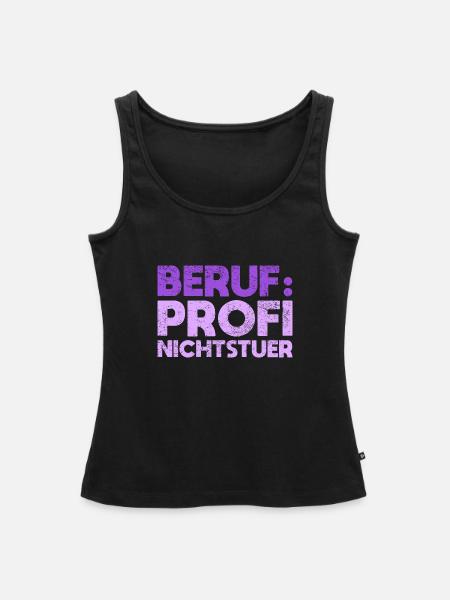 Beruf: Profi-Nichtstuer - Frauen Premium Organic Tank Top - Schwarz