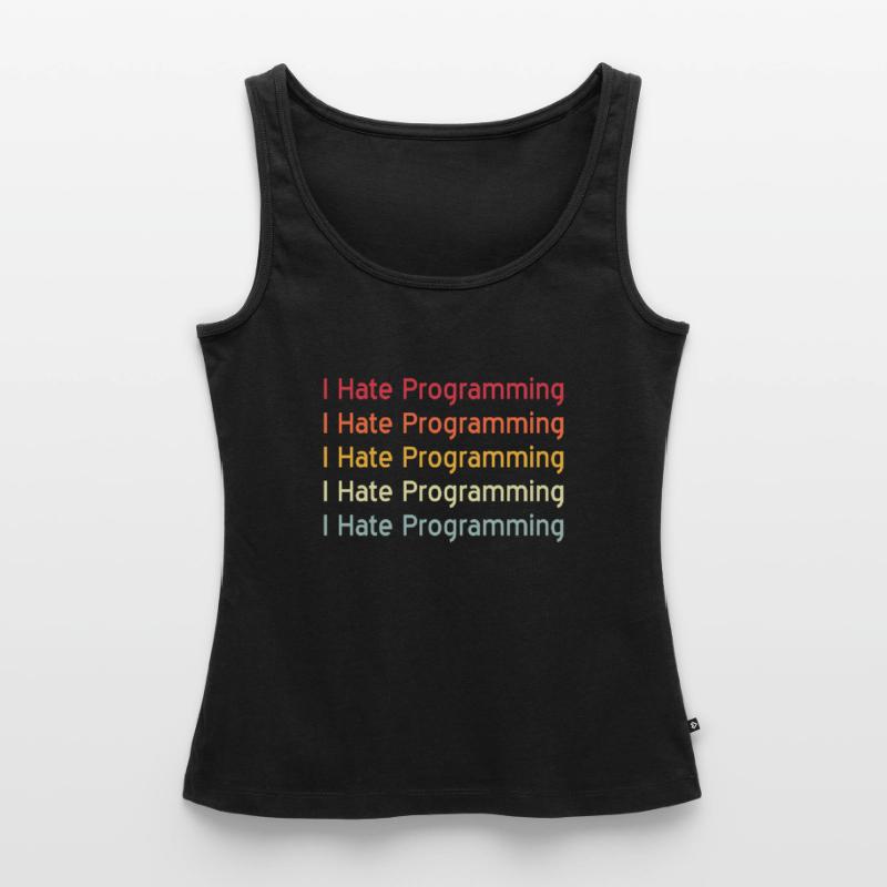 Informatiker Programmer Programming Coding Sprüche Frauen Premium Organic Tank Top