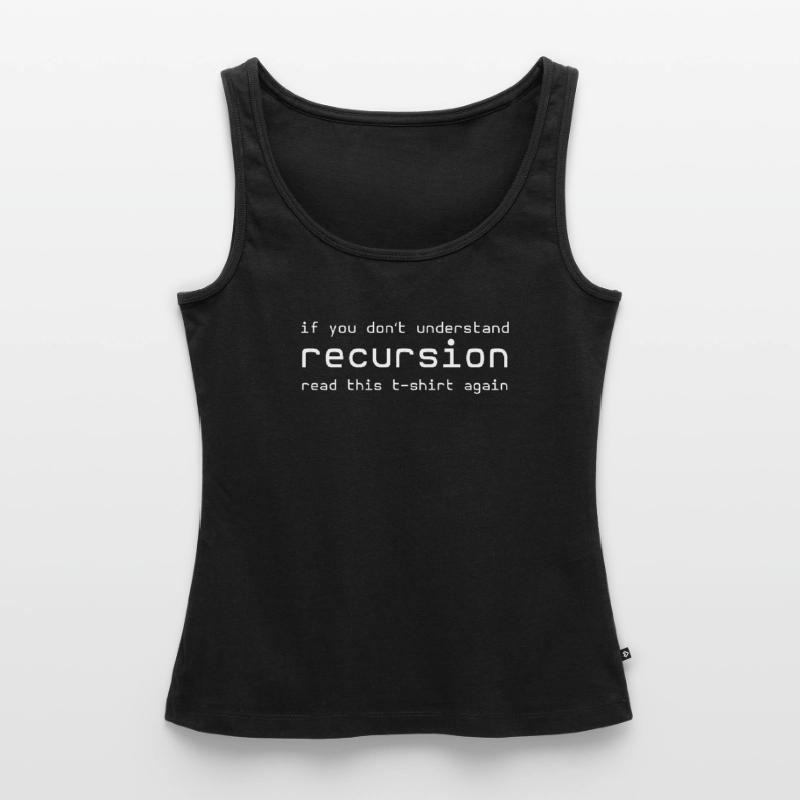 recursion developer programmer html c php phyt Women’s Premium Organic Tank top