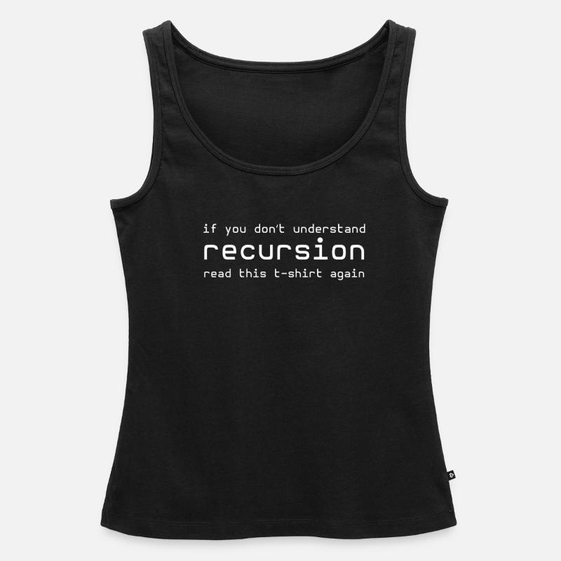 recursion entwickler programmierer html c php phyt - Frauen Premium Organic Tank Top - Schwarz