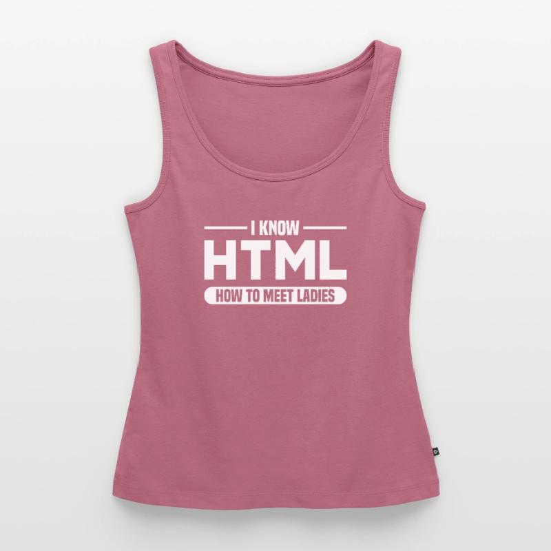 HTML Humor Code Programmierer Spruch Frauen Premium Organic Tank Top