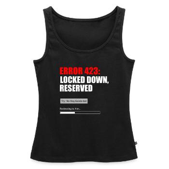 FEHLER 423 — GESPERRT, FÜR IHN RESERVIERT - Frauen Premium Organic Tank Top - Schwarz - Vorne - AI Model Female 172 light (172cm)