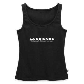 LA SCIENCE...dans les Expériences  - Débardeur bio Premium Femme - noir - Devant - AI Model Female 172 light (172cm)