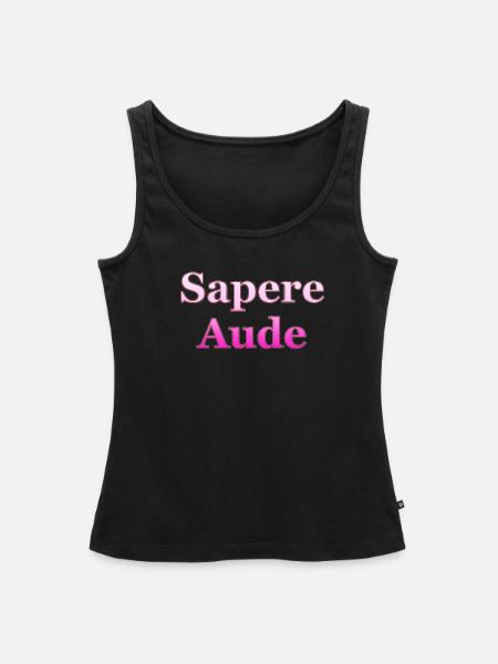 Sapere Aude - Frauen Premium Organic Tank Top - Schwarz