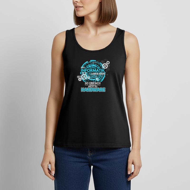 Informatik Programmierer Informatiker Hardware Sof Frauen Premium Organic Tank Top
