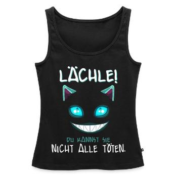Lächle du Kannst Sie Nicht alle töten - Frauen Premium Organic Tank Top - Schwarz - Vorne - AI Model Female 172 light (172cm)