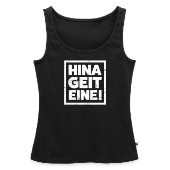 HINA GEIT EINE! - Frauen Premium Organic Tank Top - Schwarz - Vorne - AI Model Female 172 light (172cm)