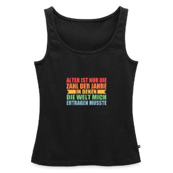 Ich Bin Nicht Alt Geburtstag - Frauen Premium Organic Tank Top - Schwarz - Vorne - AI Model Female 172 light (172cm)