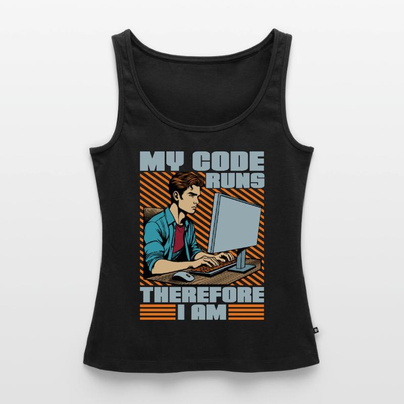 Coder My Code Runs Therefore I Am Web Developer Frauen Premium Organic Tank Top