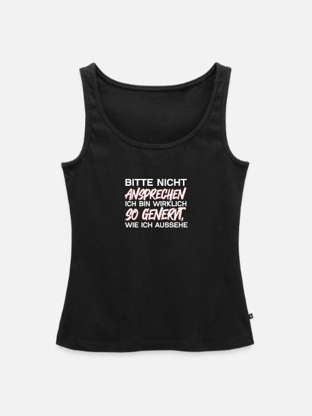 Bitte Nicht Ansprechen - Frauen Premium Organic Tank Top - Schwarz