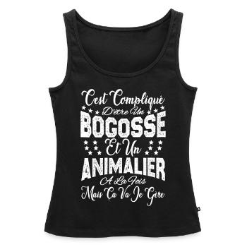 c'est compliqué d'être un Bogosse et un Animalier. - Débardeur bio Premium Femme - noir - Devant - AI Model Female 172 light (172cm)