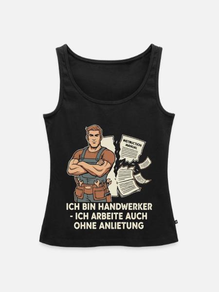 Handwerker Mut Ohne Anleitung - Frauen Premium Organic Tank Top - Schwarz