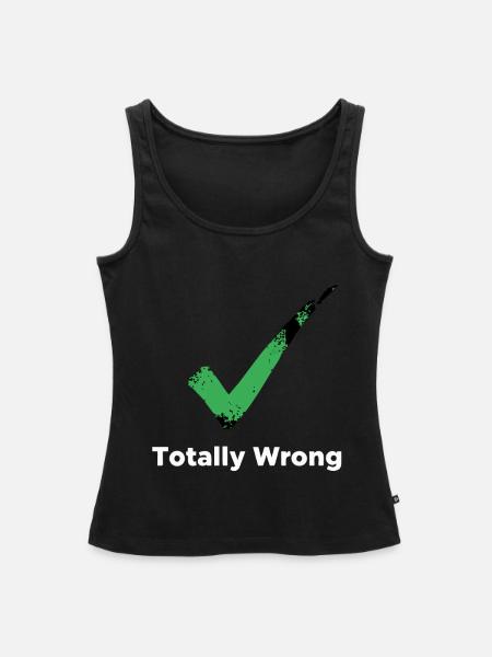 Totally Wrong Häkchen - Frauen Premium Organic Tank Top - Schwarz