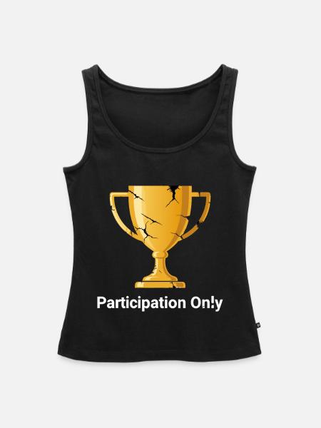 Zerbrochener Pokal Teilnehmer - Frauen Premium Organic Tank Top - Schwarz