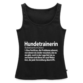 Hundetrainerin Definition Ausbildung Hunde - Frauen Premium Organic Tank Top - Schwarz - Vorne - AI Model Female 172 light (172cm)